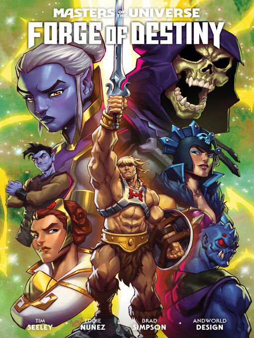 Title details for Masters of the Universe: Forge of Destiny (2023) by Tim Seeley - Available